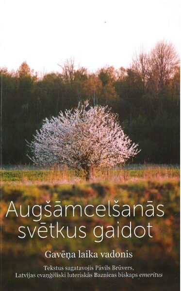 Augšāmcelšanās svētkus gaidot